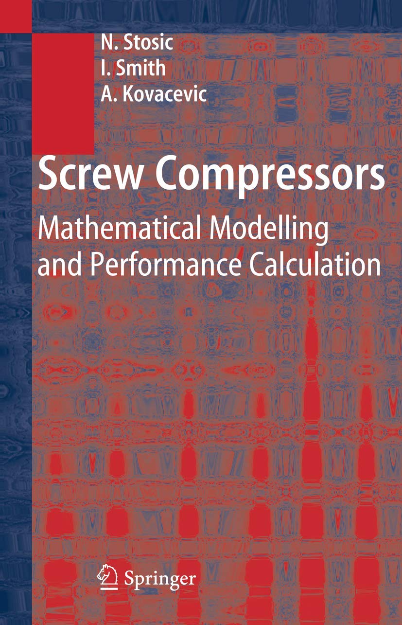 Screw Compressors: Mathematical Modelling and Performance Calculation,Used