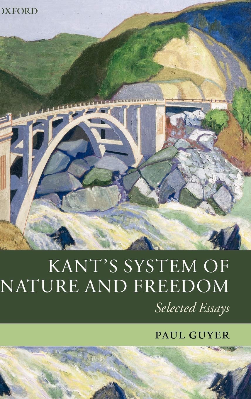 Kant's System of Nature and Freedom: Selected Essays,Used