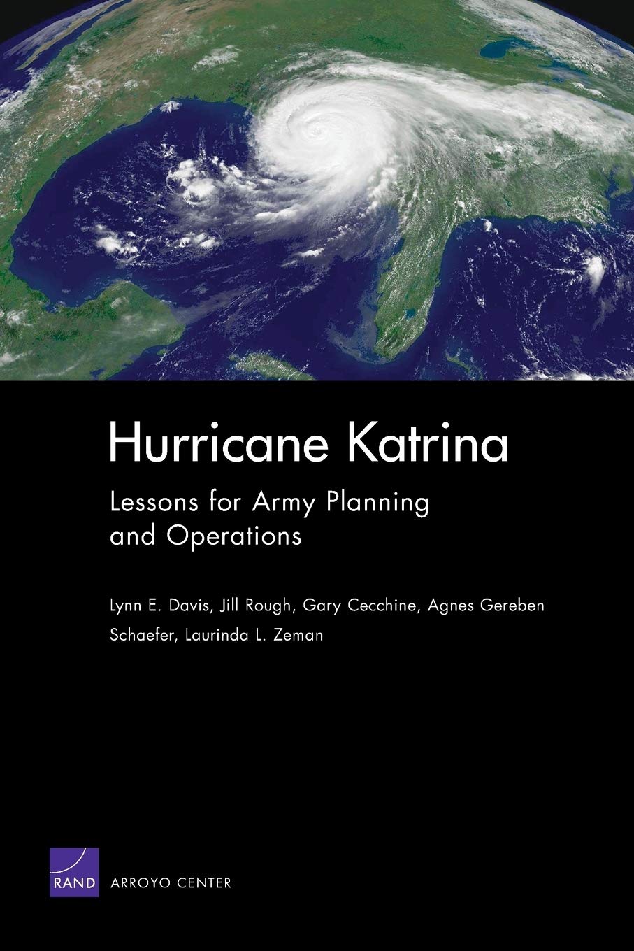 Hurricane Katrina: Lessons For Army Planning And Operations,Used