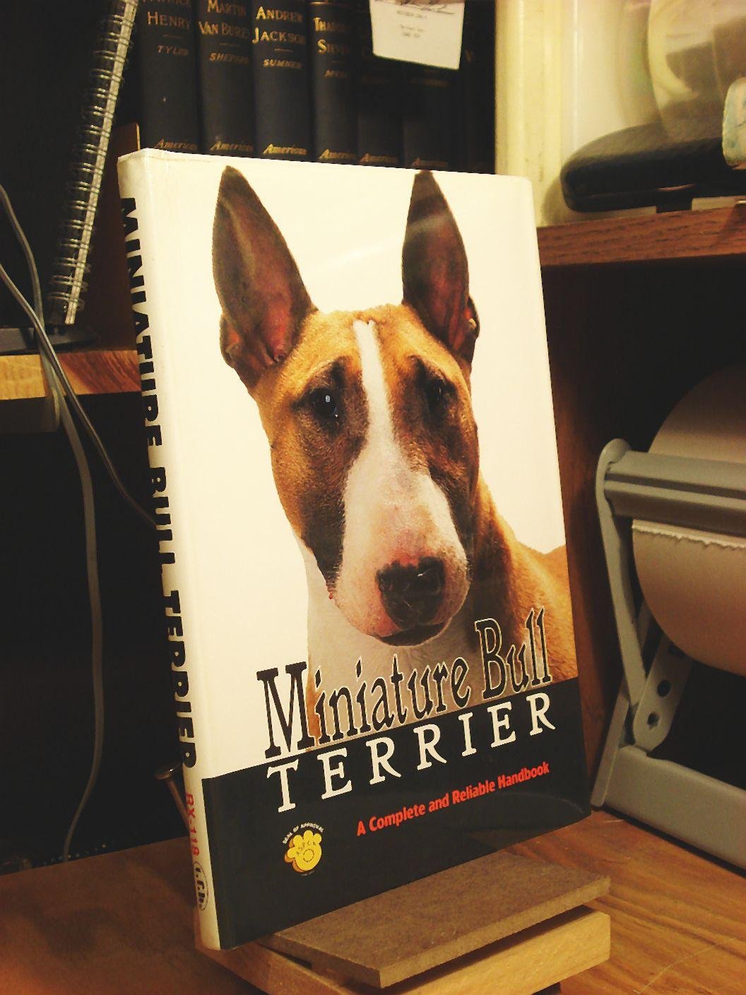 Miniature Bull Terrier (Complete And Reliable Handbook),Used