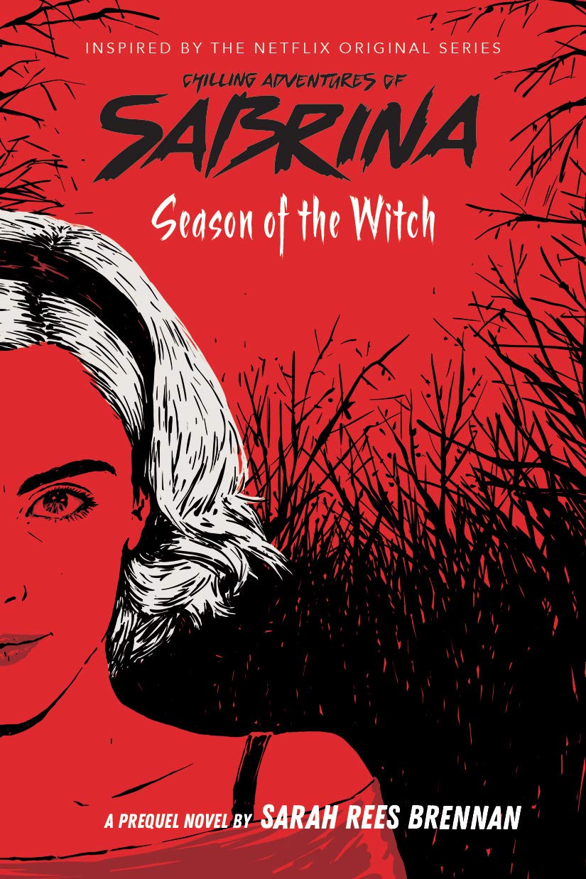 Season Of The Witch (The Chilling Adventures Of Sabrina, Book 1) (1),New
