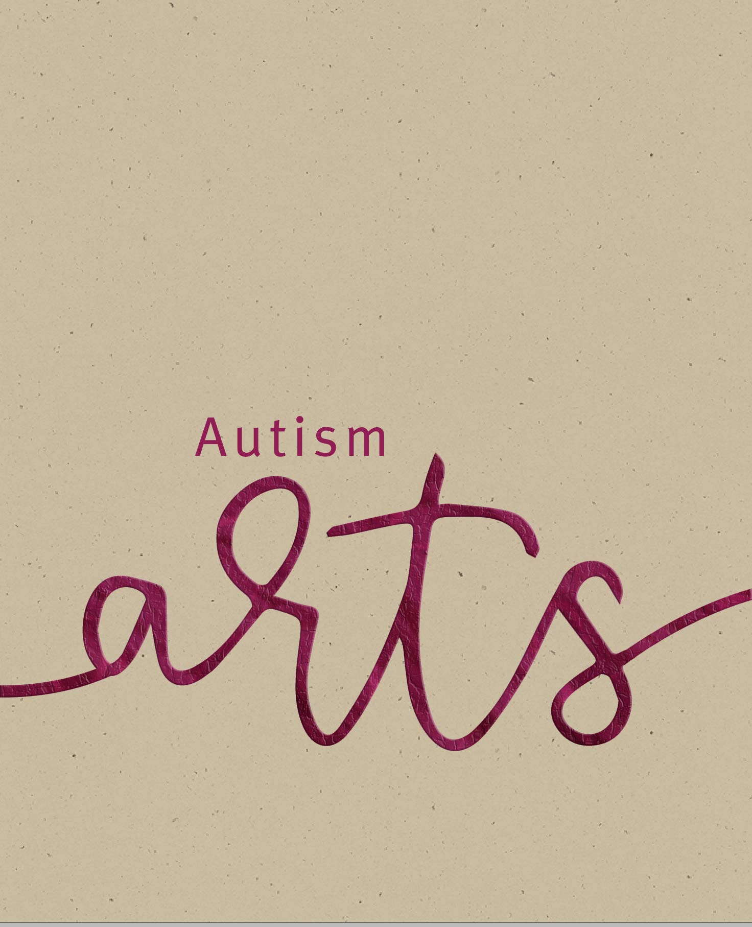 Autism Arts: A Partnership between Autism Nova Scotia and the Art Gallery of Nova Scotia,Used