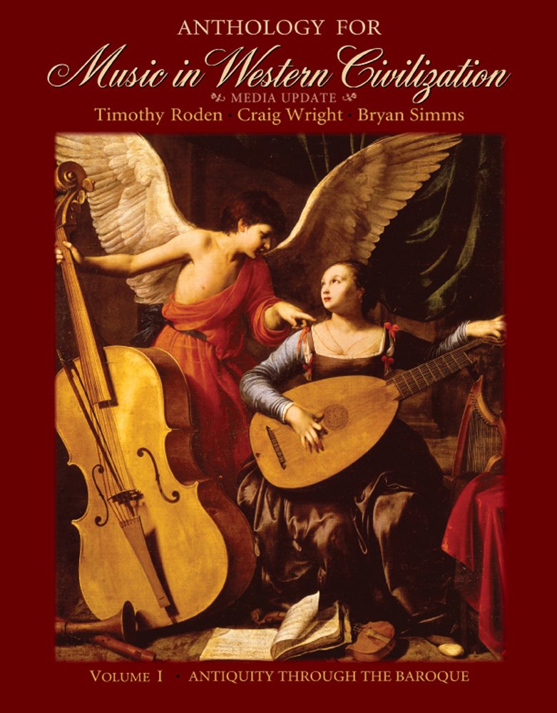 Anthology for Music in Western Civilization, Volume I: Media Update,New