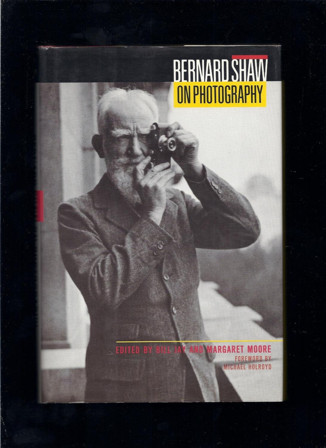 Bernard Shaw on Photography,Used