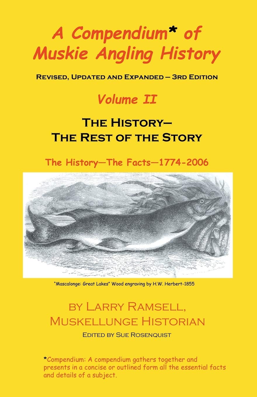 A Compendium of Muskie Angling History, Vol. 2,Used
