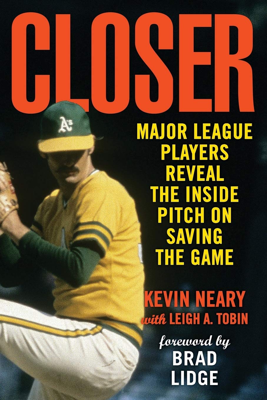 Closer: Major League Players Reveal The Inside Pitch On Saving The Game