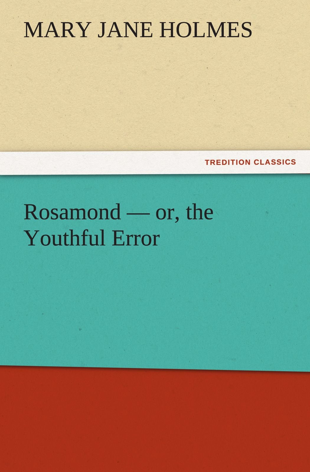 Rosamond  Or, the Youthful Error,Used