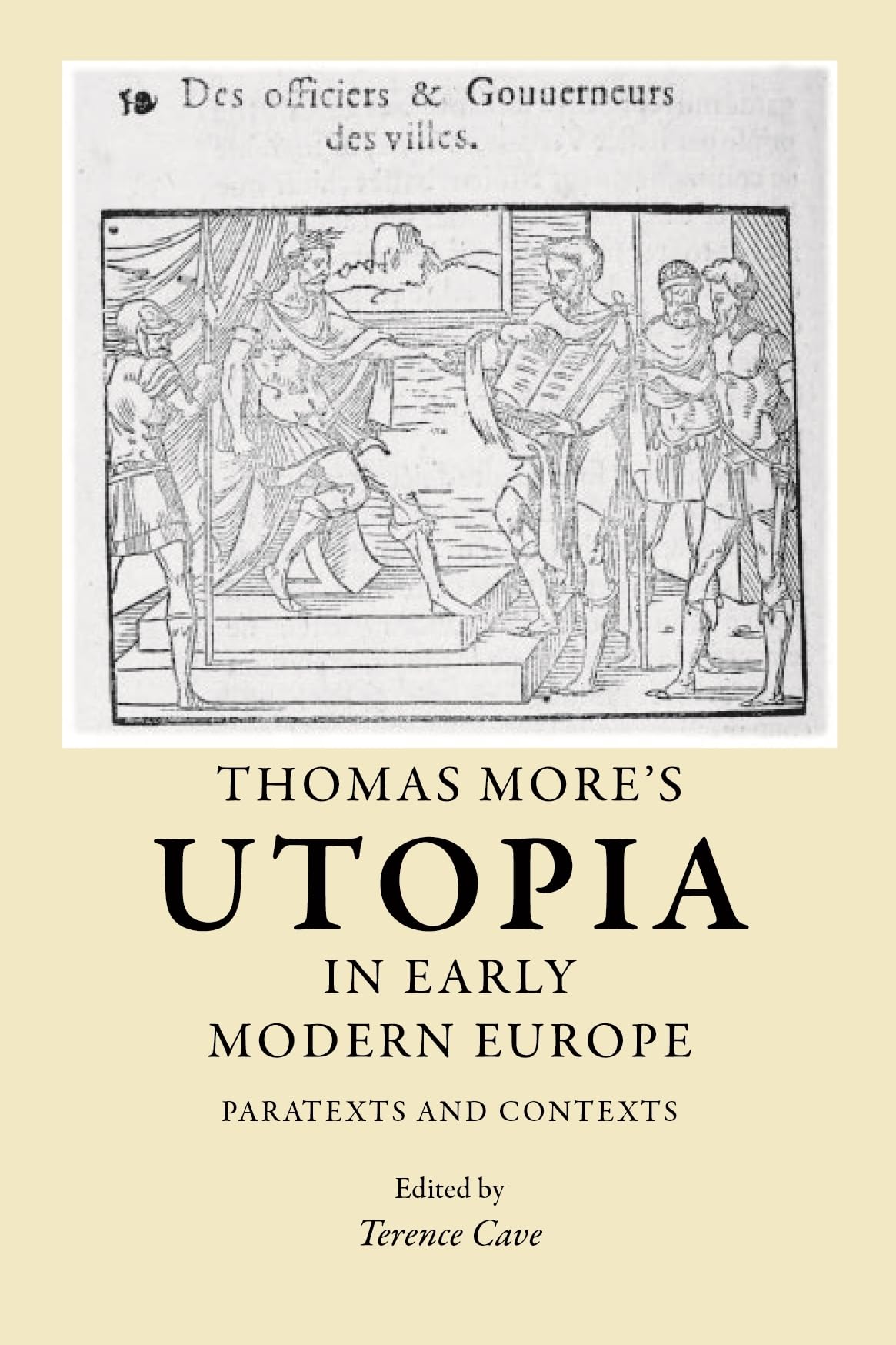 Thomas More's Utopia in early modern Europe: Paratexts and contexts,Used