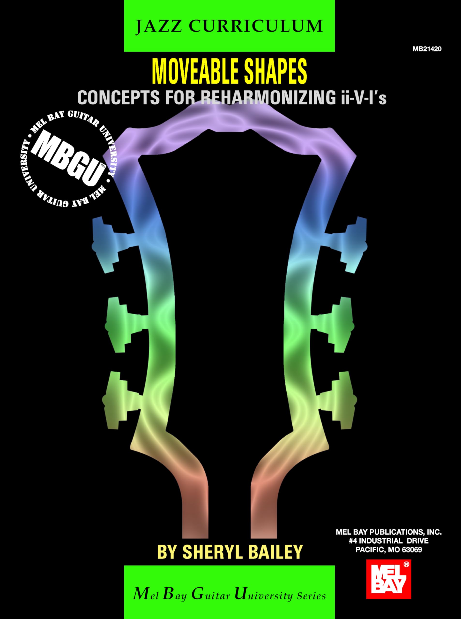 MBGU Jazz Moveable Shapes: Concepts for Reharmonizing IIVI's (Mel Bay Guitar University),Used