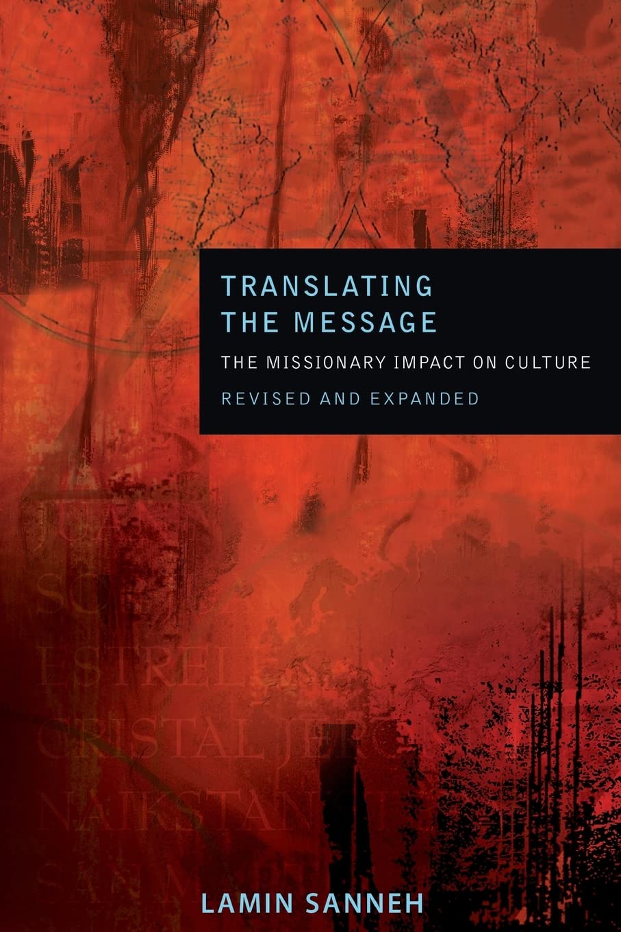 Translating The Message: The Missionary Impact On Culture (Revised, Expanded) (American Society Of Missiology)
