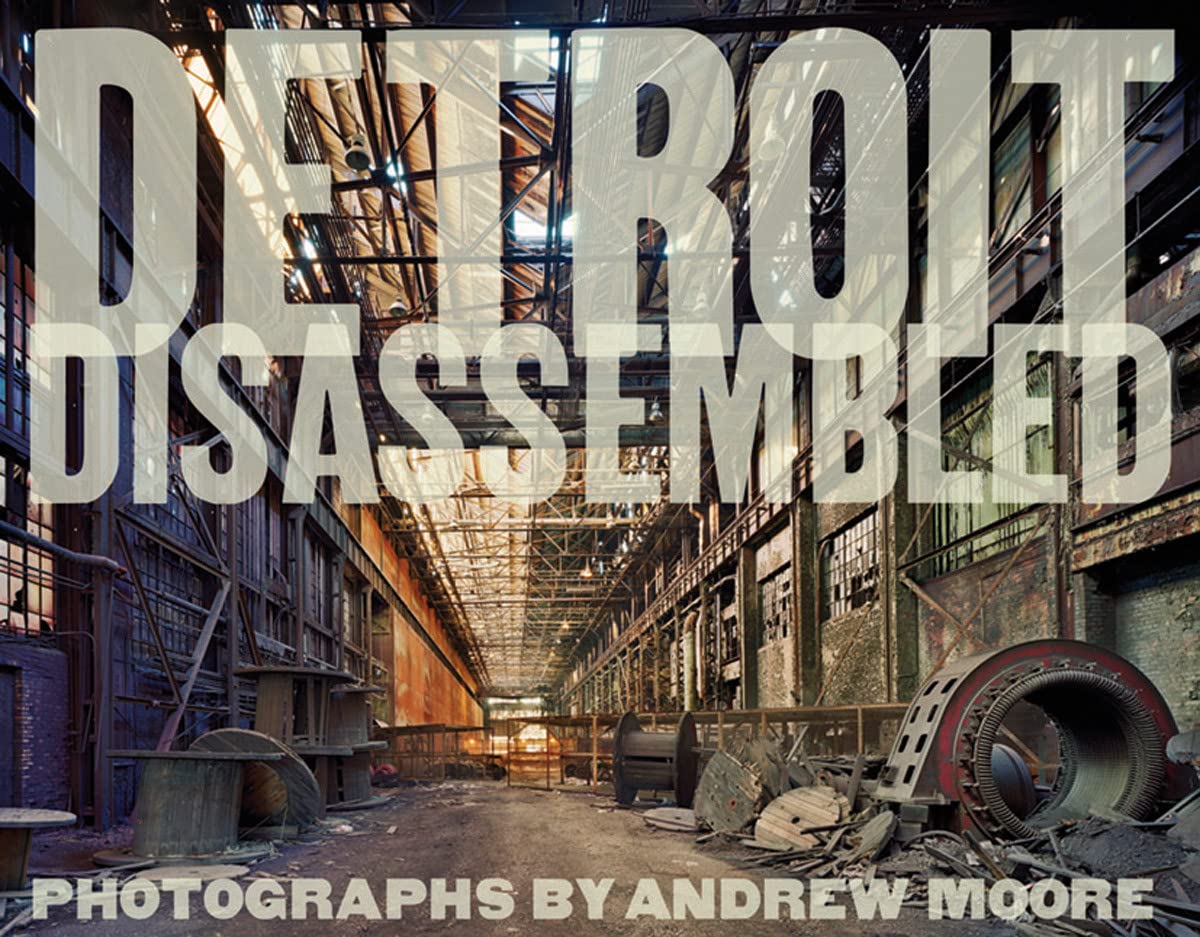 Andrew Moore: Detroit Disassembled,Used