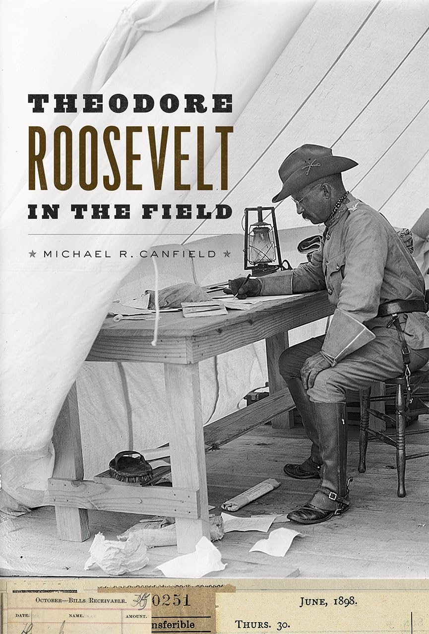 Theodore Roosevelt in the Field,Used
