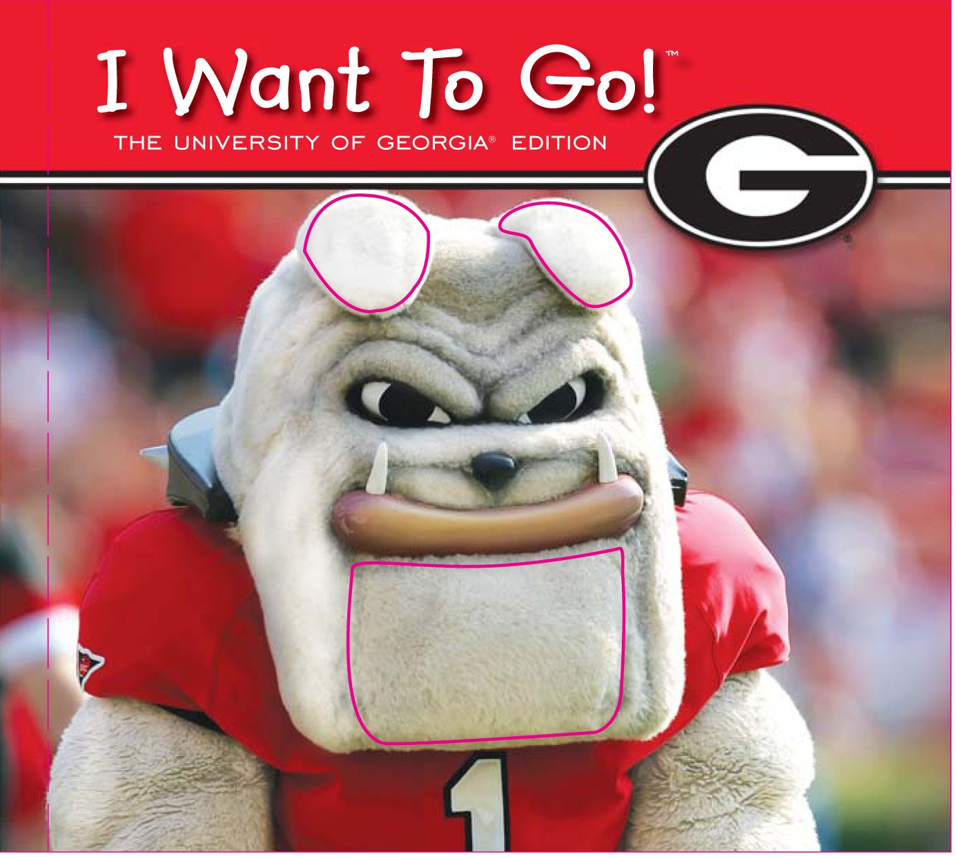 I Want to Go! the University of Georgia,New