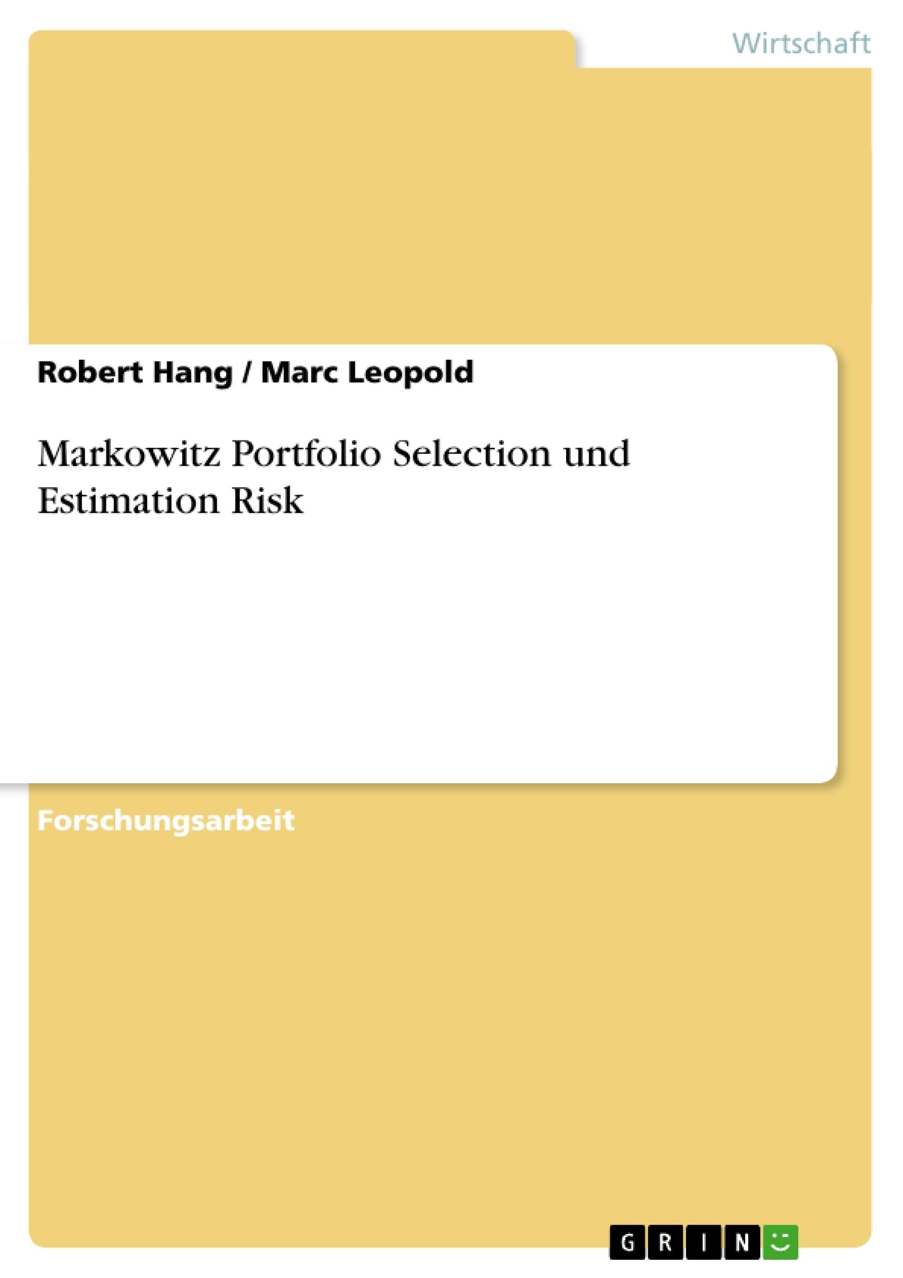 Markowitz Portfolio Selection Und Estimation Risk (German Edition),Used