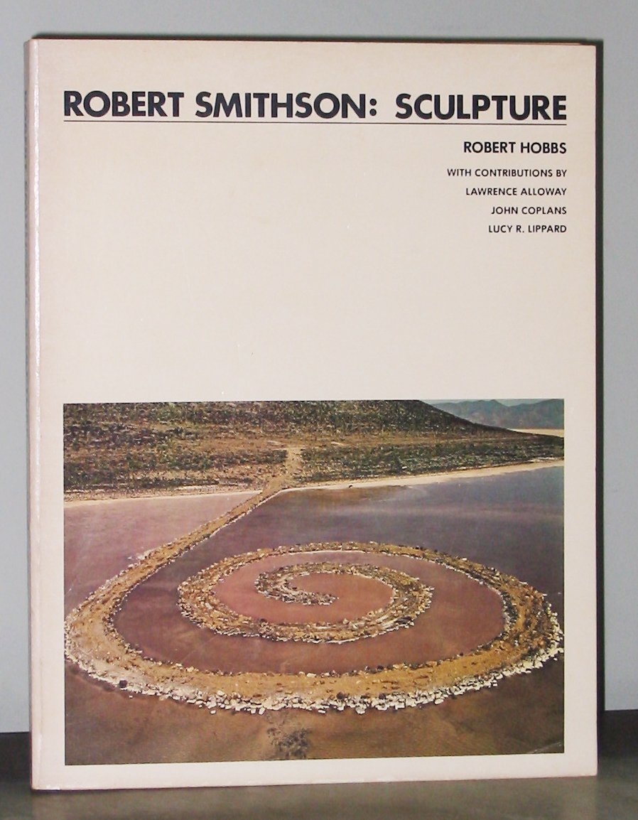 Robert Smithson: Sculpture,Used