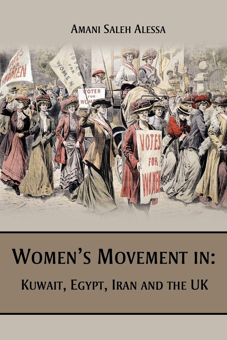 Women's Movement in: Kuwait, Egypt, Iran and the UK,Used