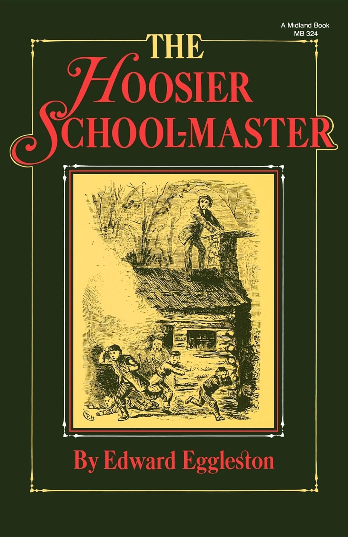 The Hoosier SchoolMaster (Library of Indiana Classics),Used