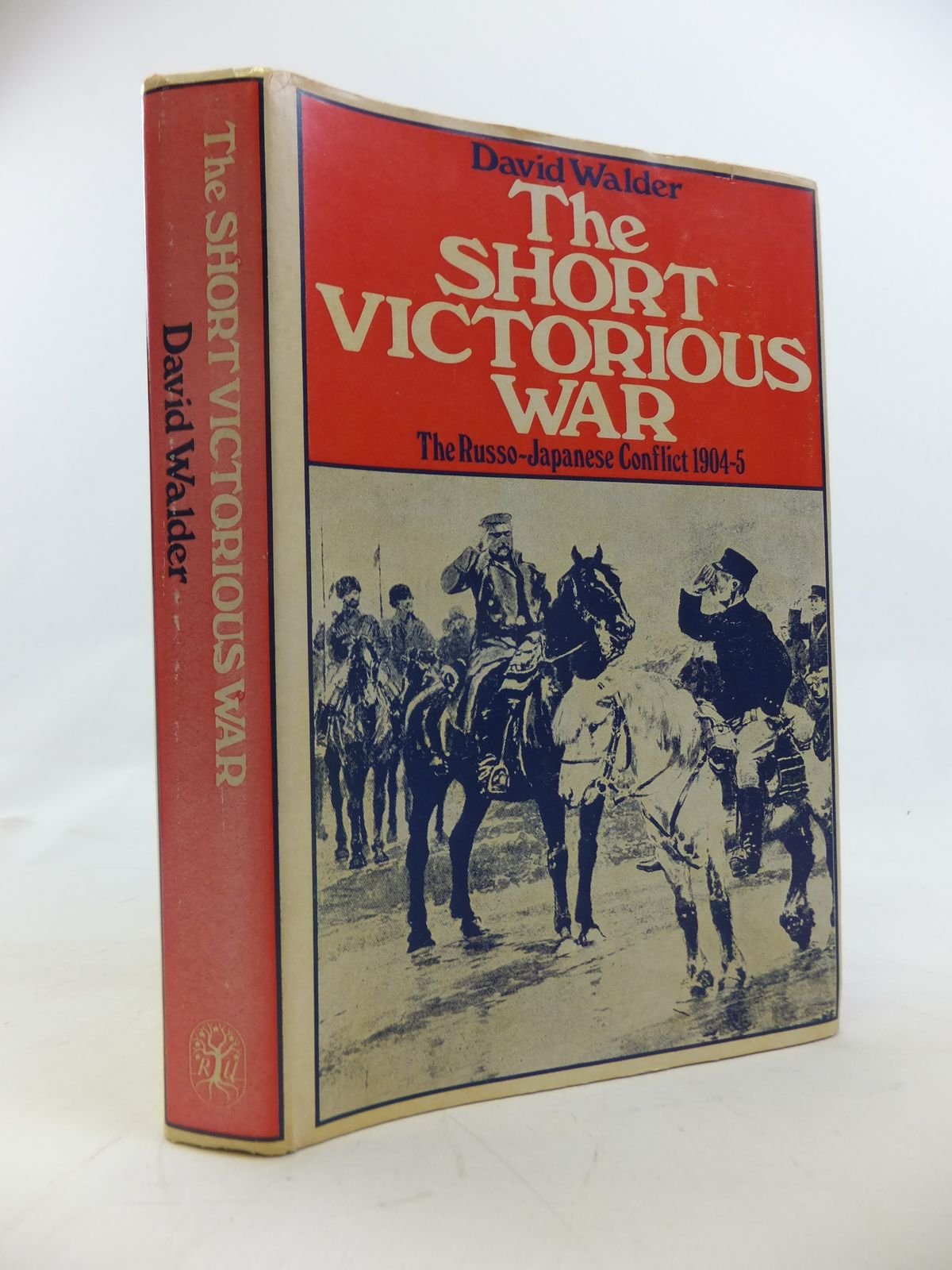 The Short Victorious War: The Russojapanese Conflict, 19045,New