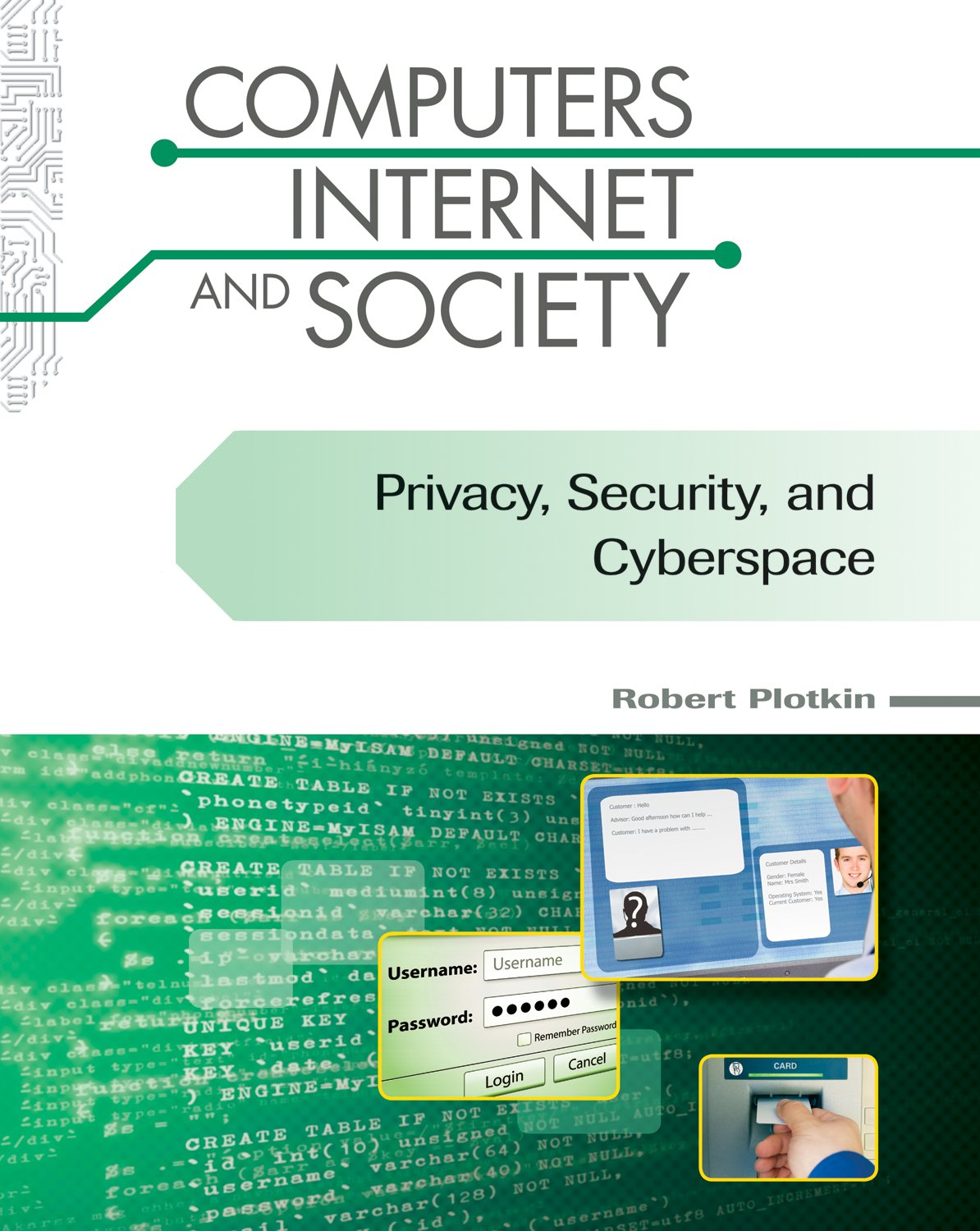 Privacy, Security, and Cyberspace (Computers, Internet, and Society),Used