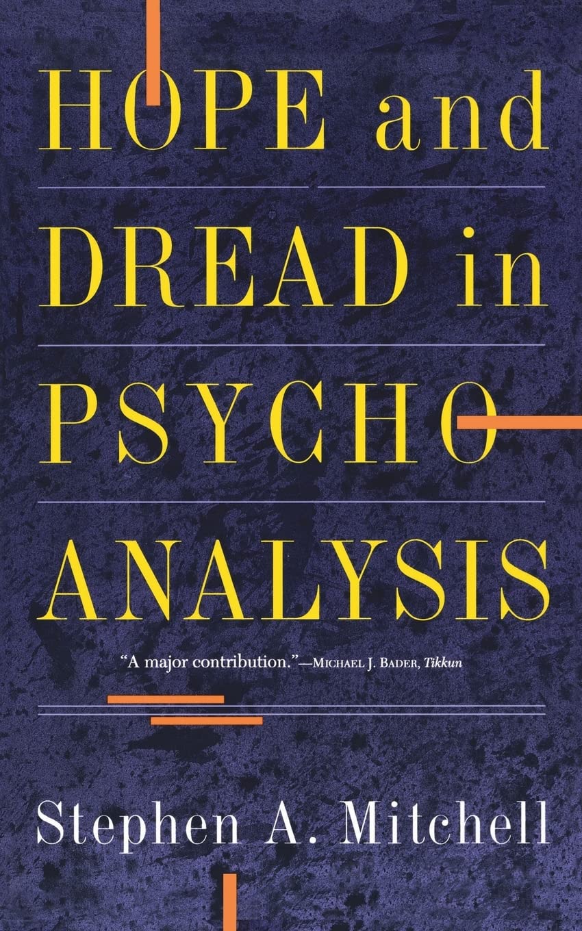 Hope And Dread In Pychoanalysis,New