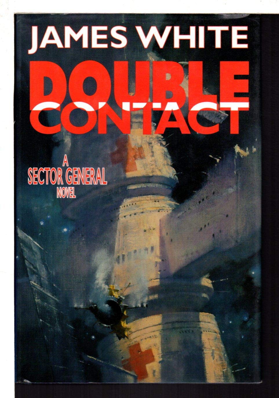 Double Contact: A Sector General Novel (Sector General Series/James White),Used