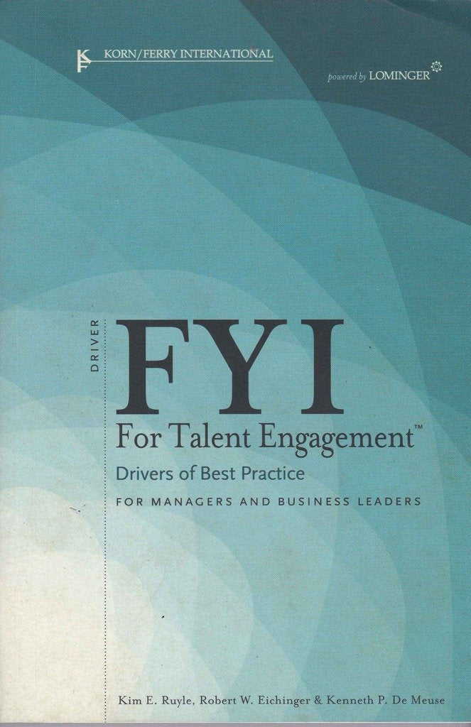 Fyi For Talent Engagement: Drivers Of Best Practice