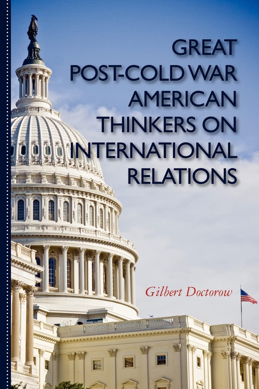 Great PostCold War American Thinkers on International Relations,Used