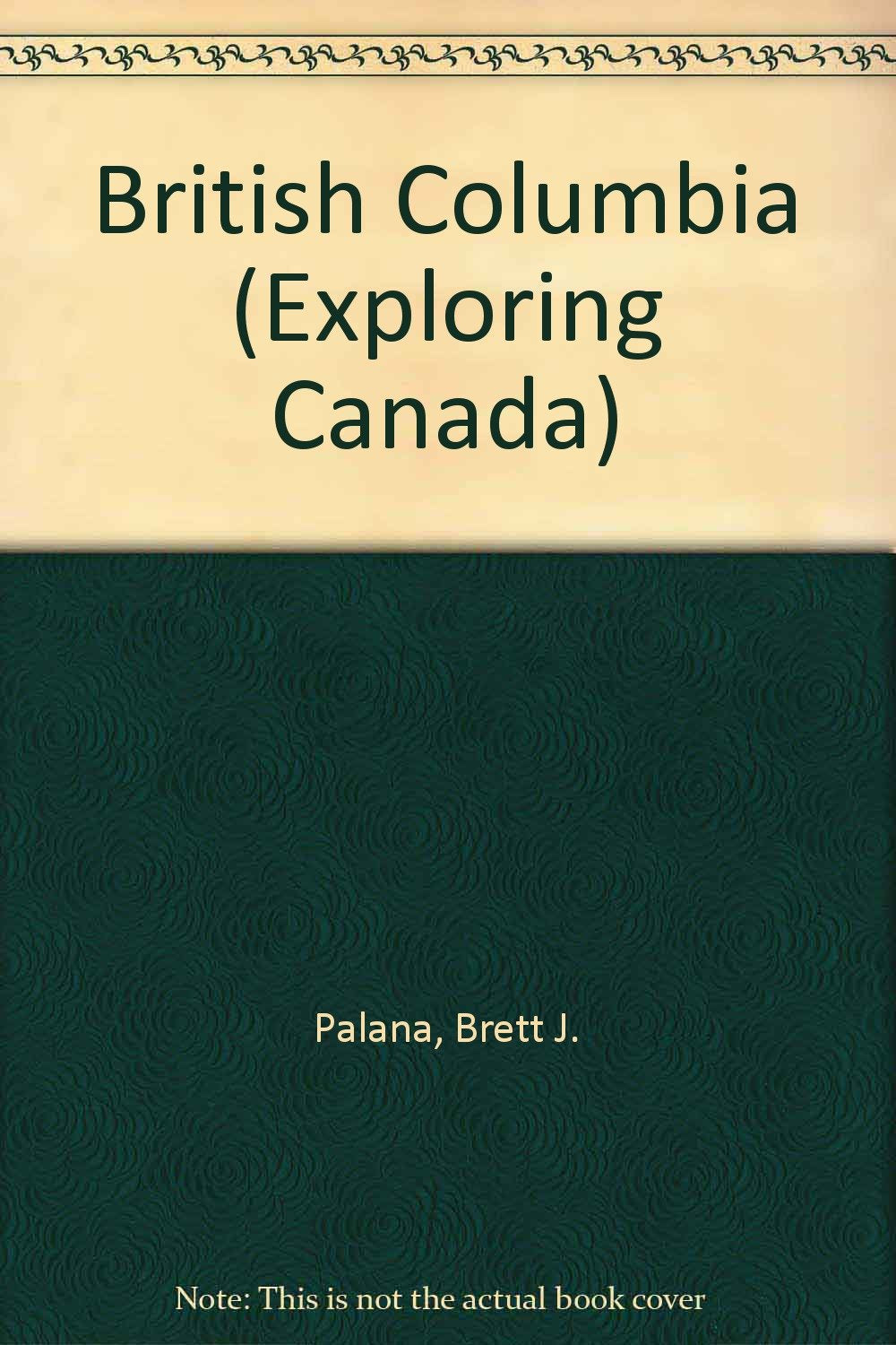 Exploring Canada British Columbia,Used