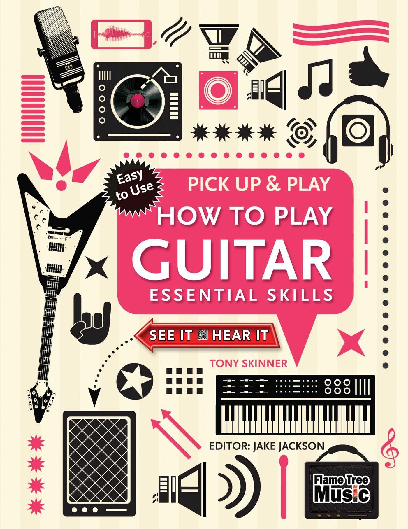 How to Play Guitar (Pick Up & Play): Essential Skills,Used