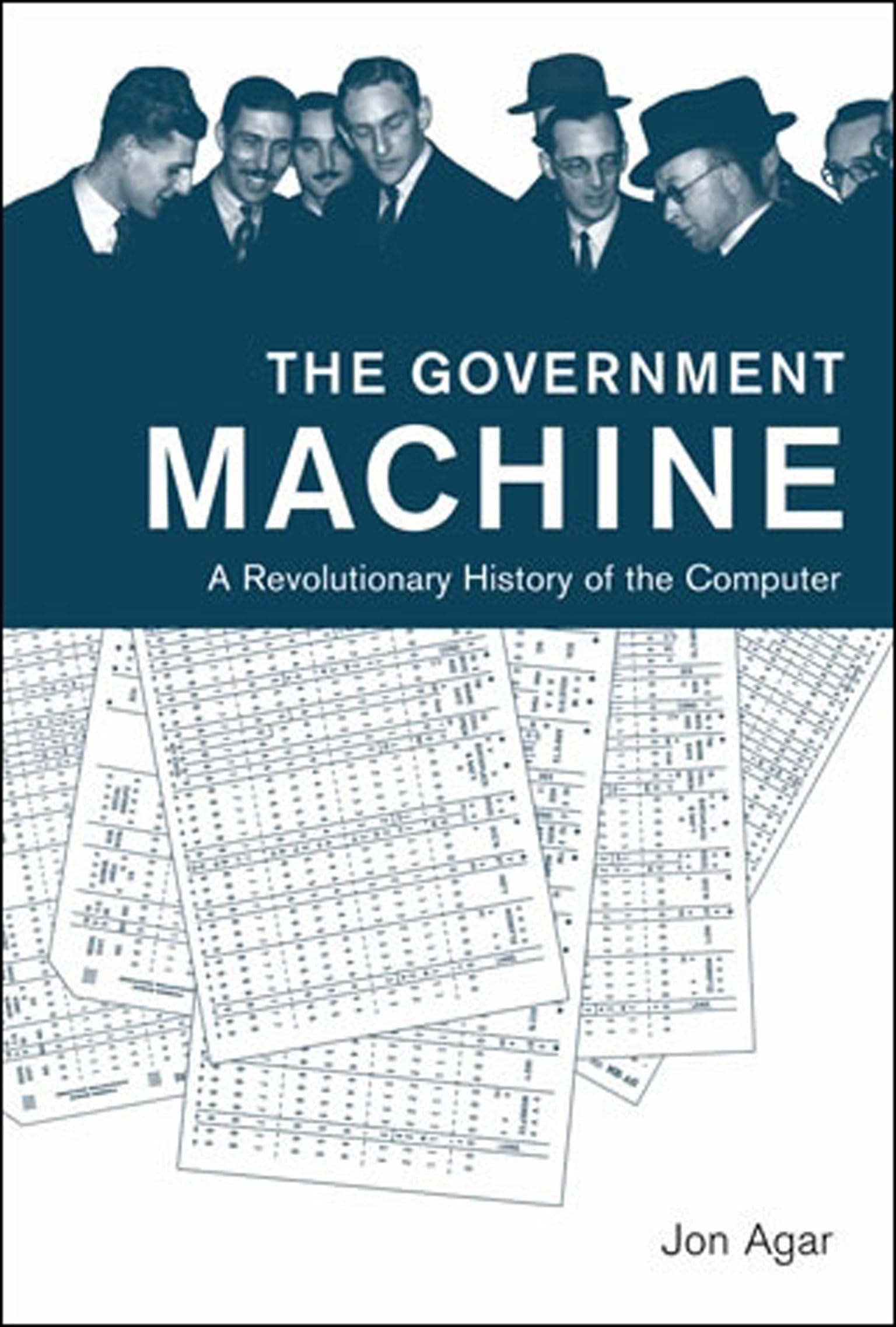 The Government Machine: A Revolutionary History of the Computer (History of Computing),Used