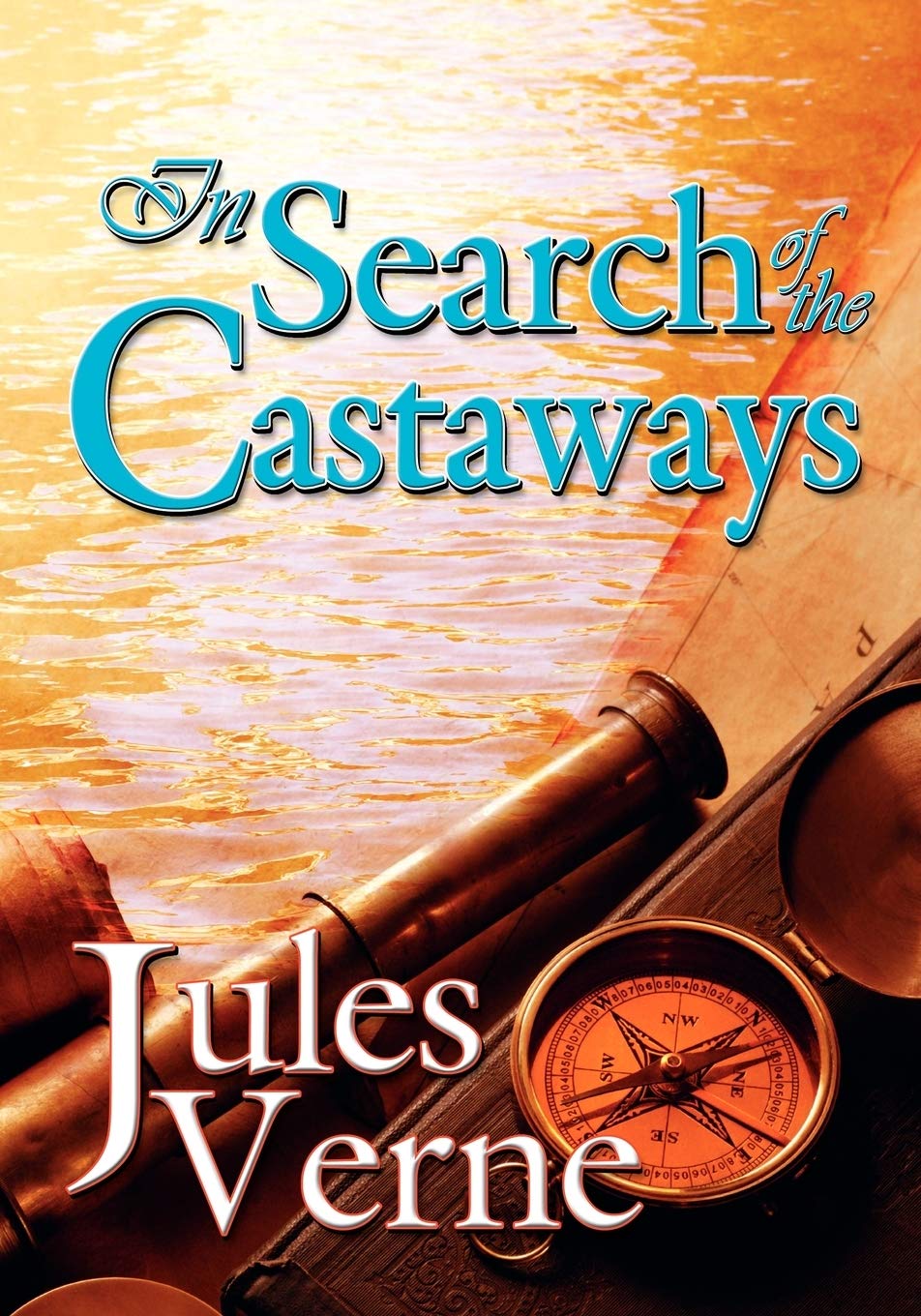 In Search of the Castaways (Illustrated),New