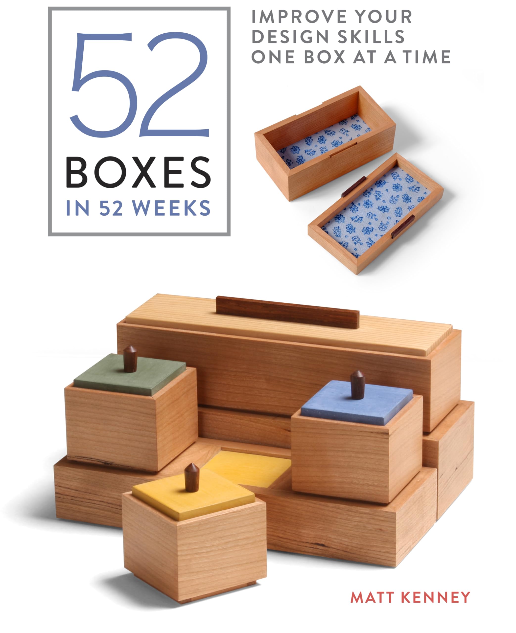 52 Boxes In 52 Weeks: Improve Your Design Skills One Box At A Time