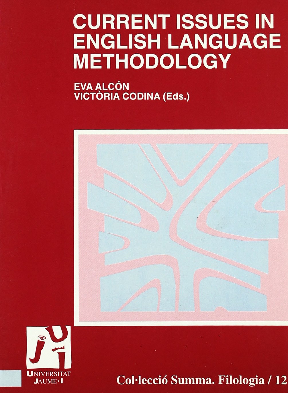 Current Issues in English Language Methodology (Spanish Edition),Used