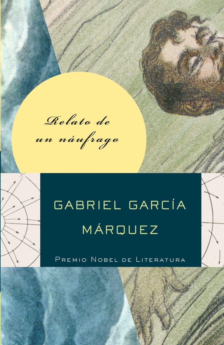 Relato de un nufrago / The Story of a Shipwrecked Sailor (Spanish Edition),Used