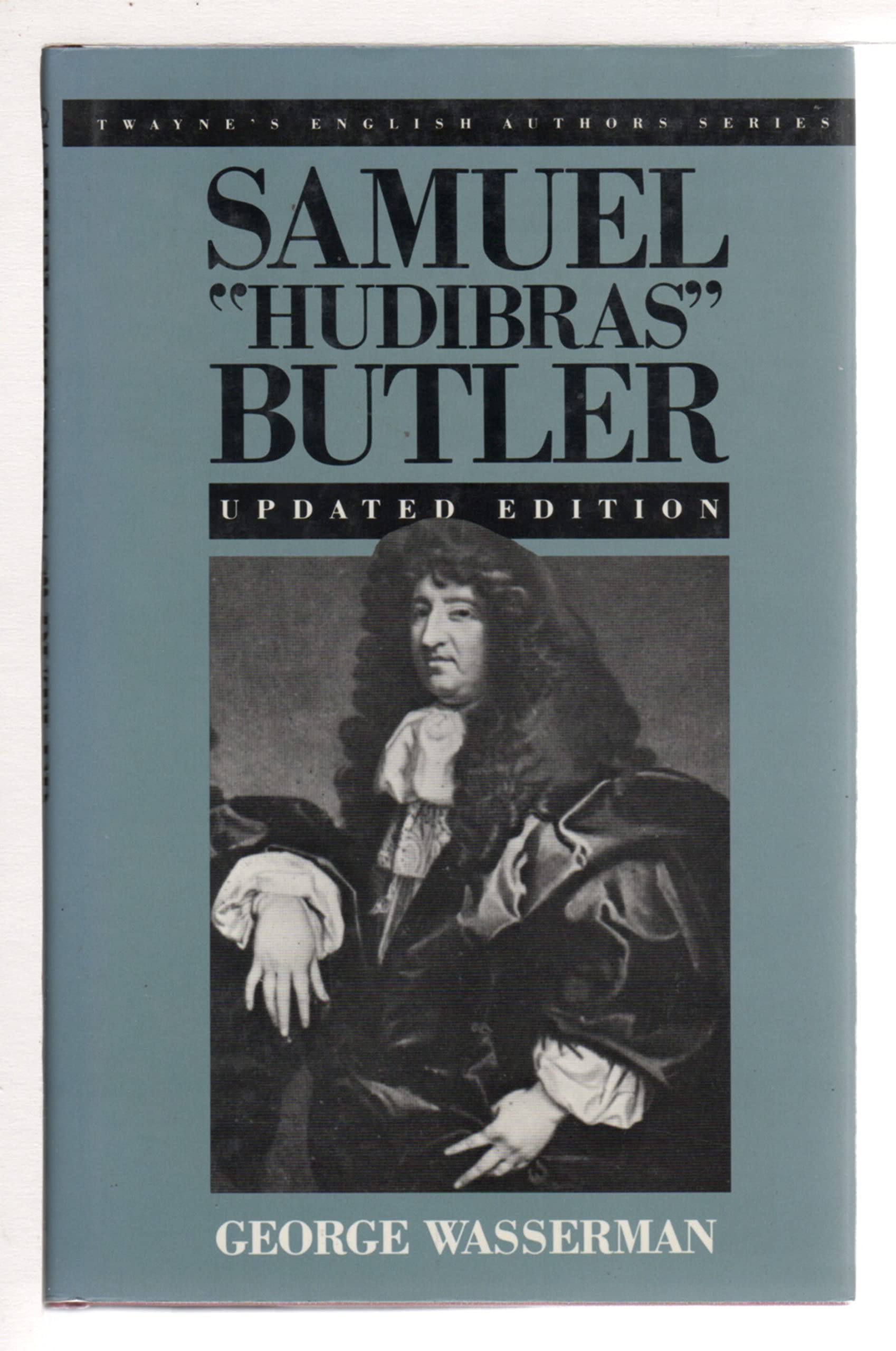 Samuel 'Hudibras' Butler (Twayne's English Authors Series),Used