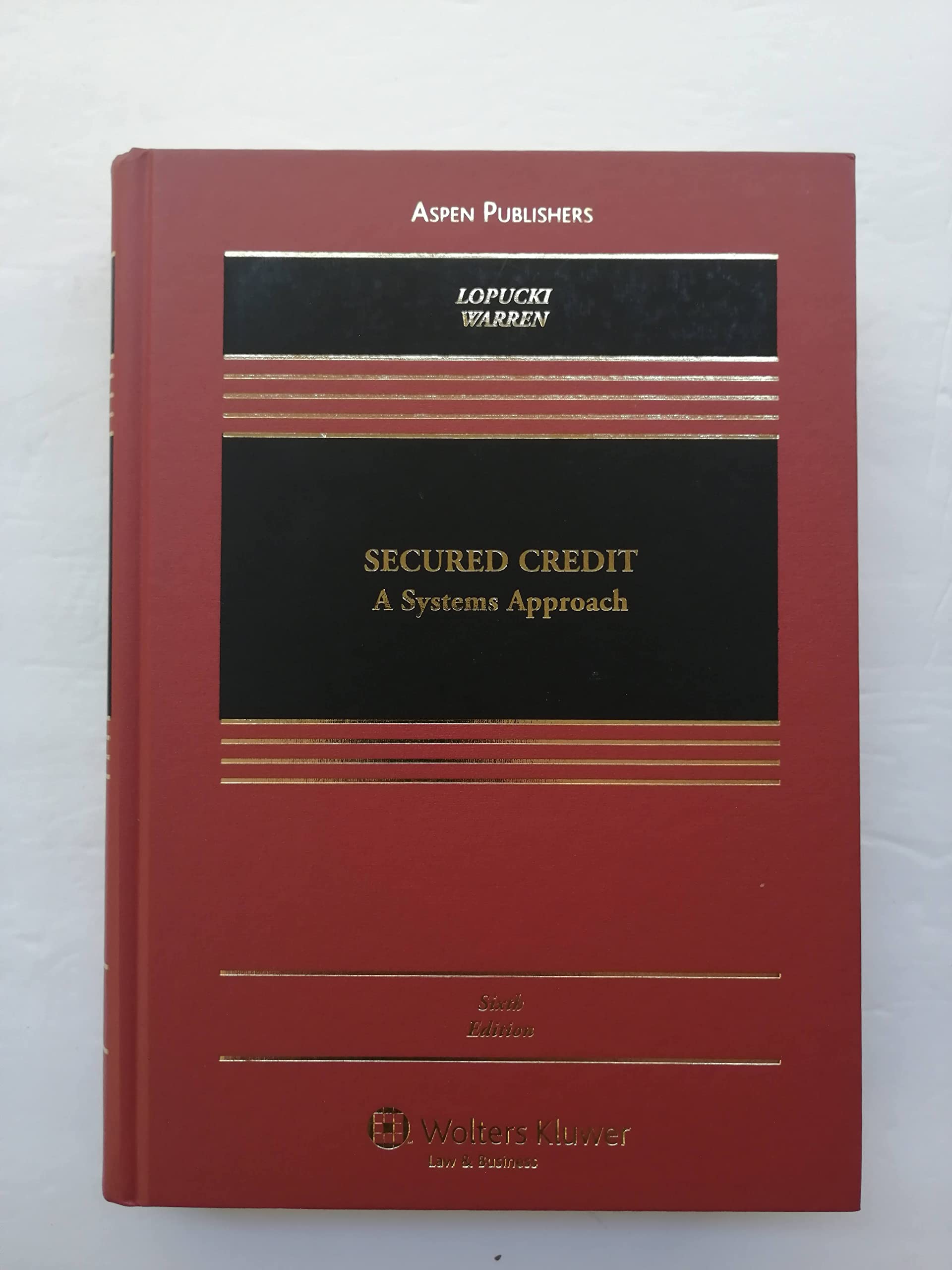 Secured Credit: A Systems Approach,Used