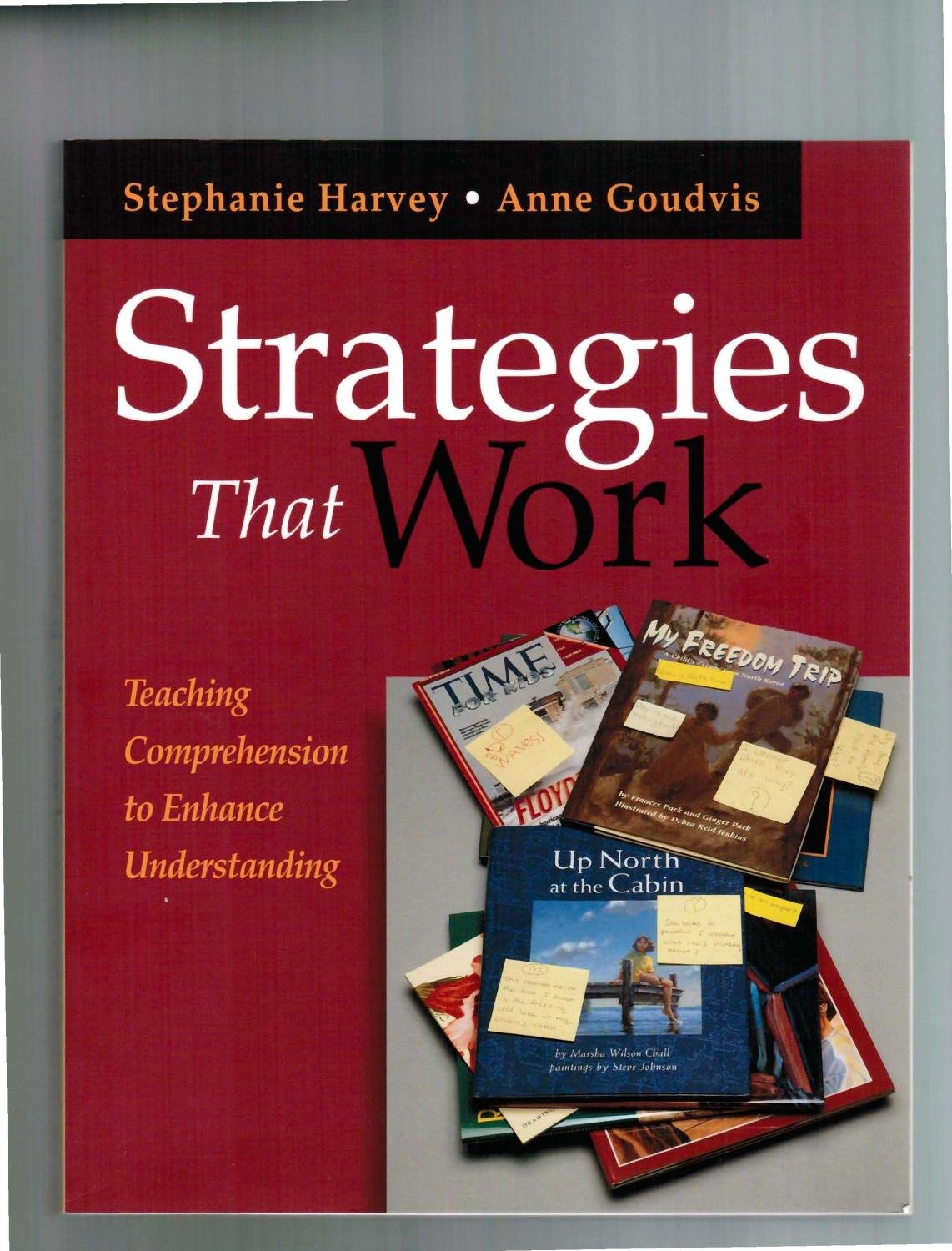 Strategies That Work: Teaching Comprehension to Enhance Understanding,Used