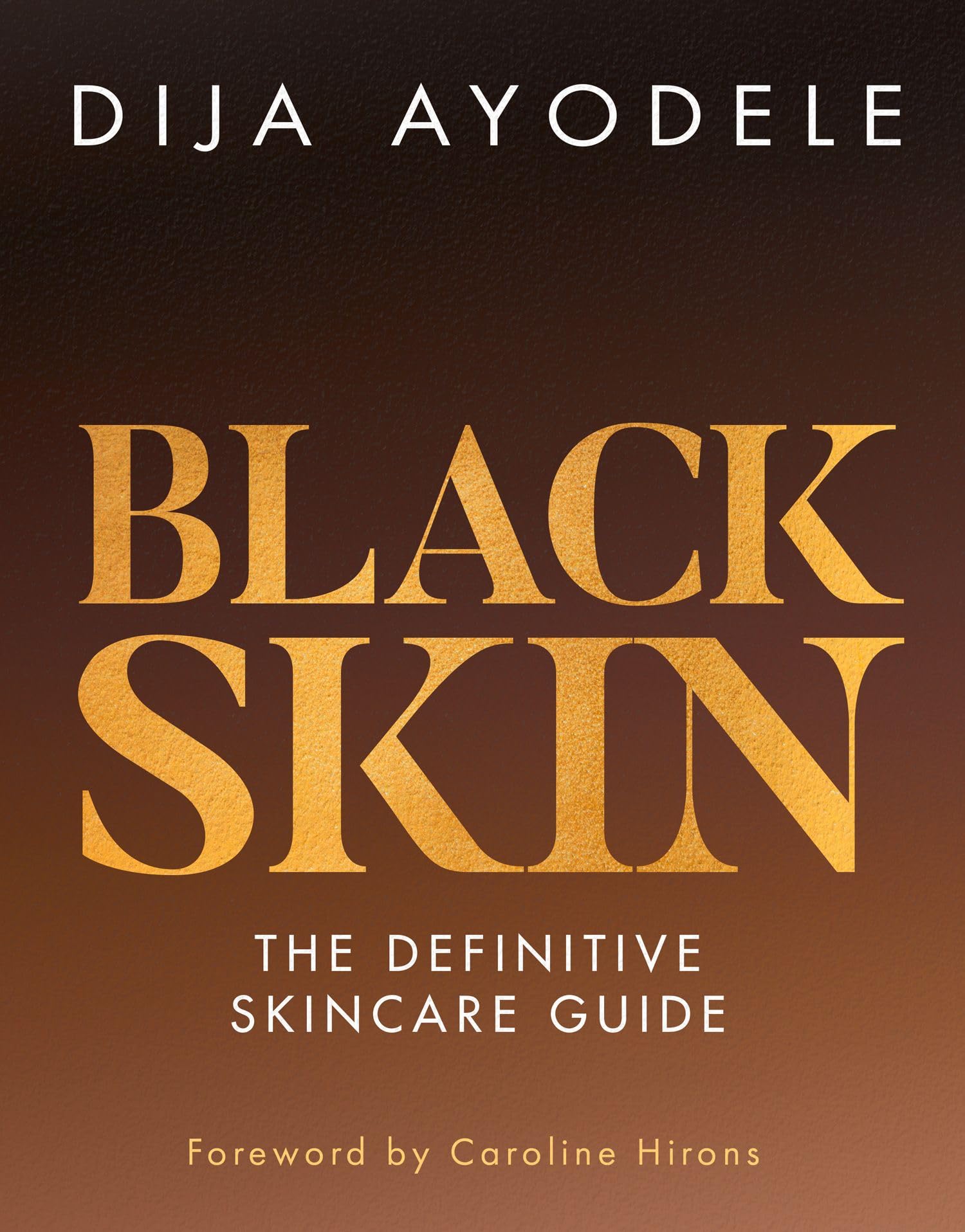 Black Skin: The definitive skincare guide,Used