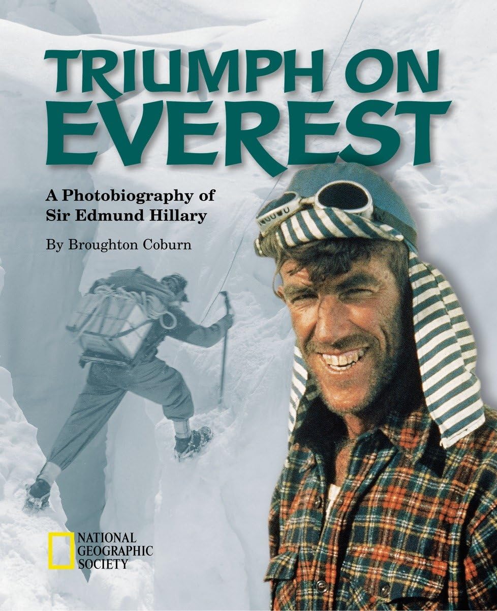 Triumph on Everest (Direct Mail Edition): A Photobiography of Sir Edmund Hillary (Photobiographies),Used
