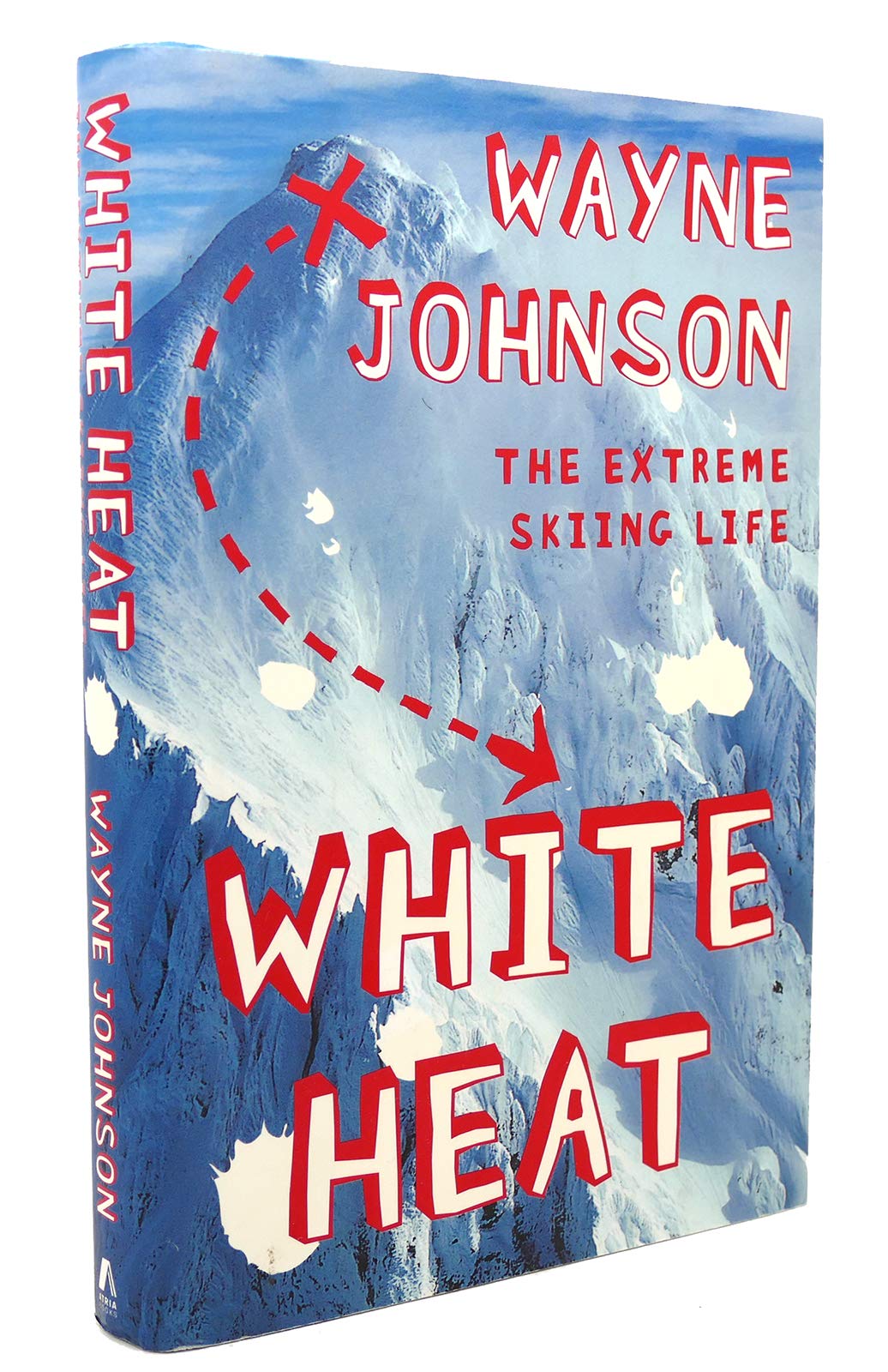 White Heat: The Extreme Skiing Life,New