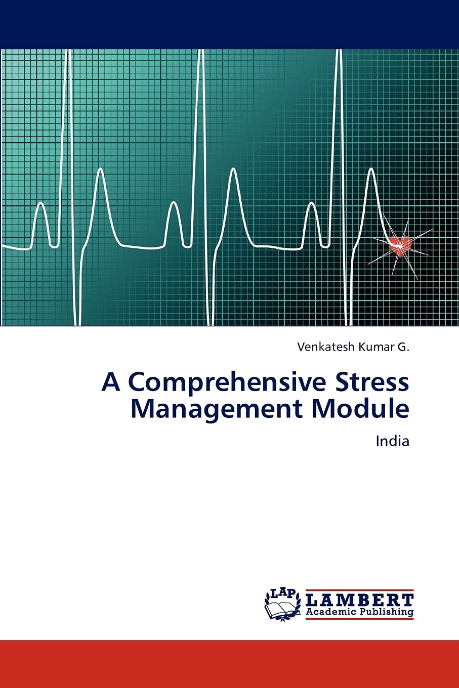 A Comprehensive Stress Management Module: India,Used