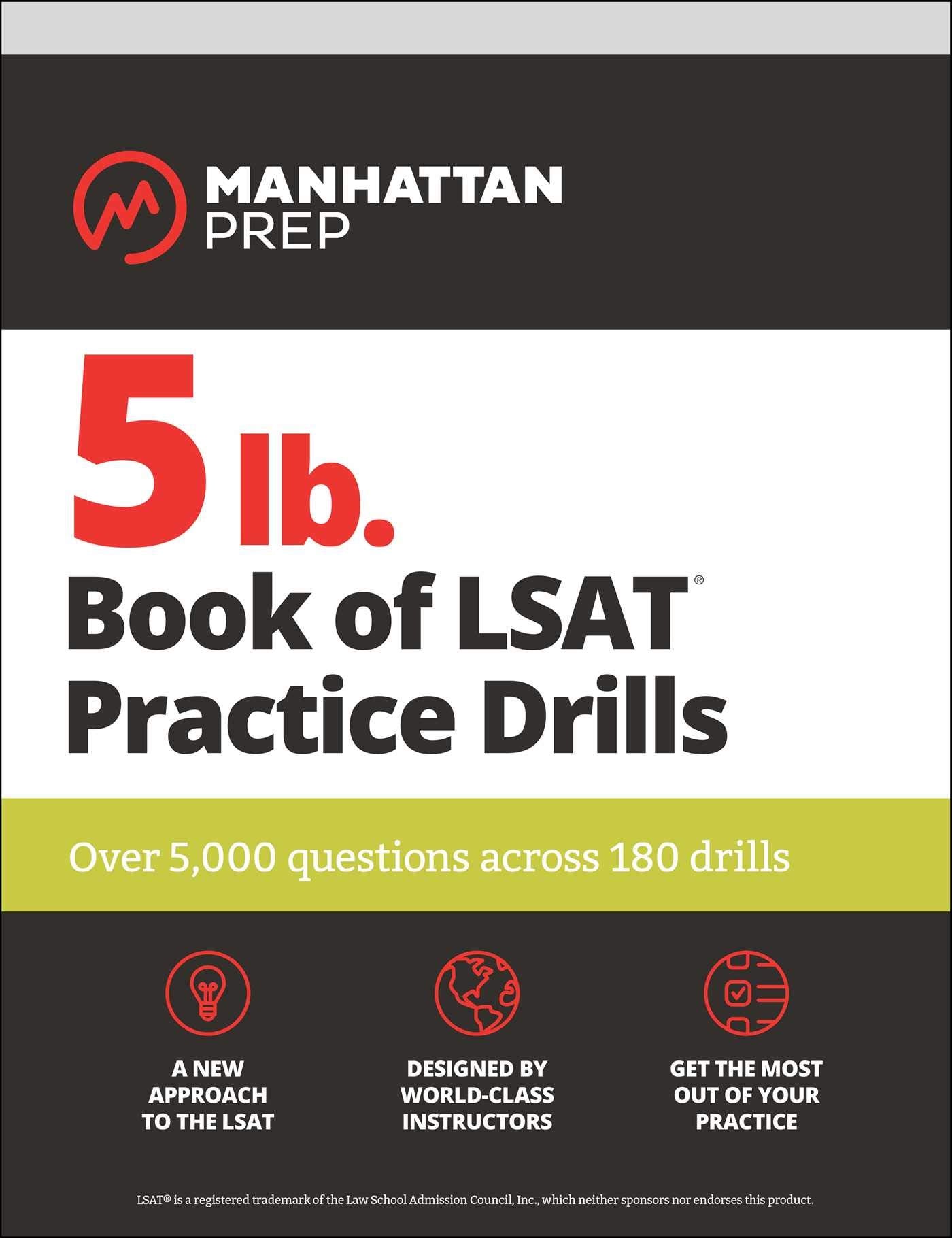 5 lb. Book of LSAT Practice Drills: Over 5,000 questions across 180 drills (Manhattan Prep 5 lb),Used