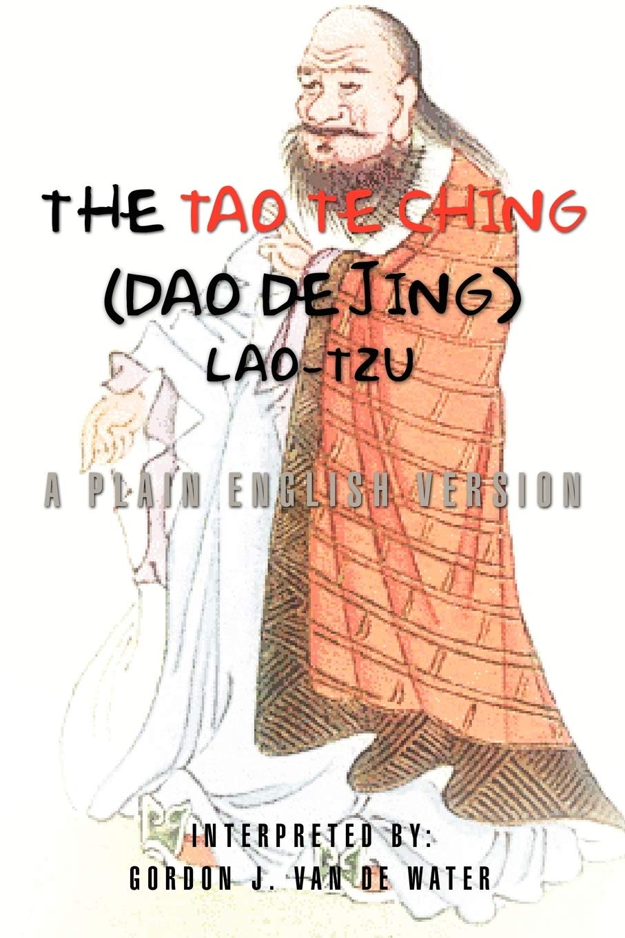 The Tao Te Ching (Dao De Jing),New