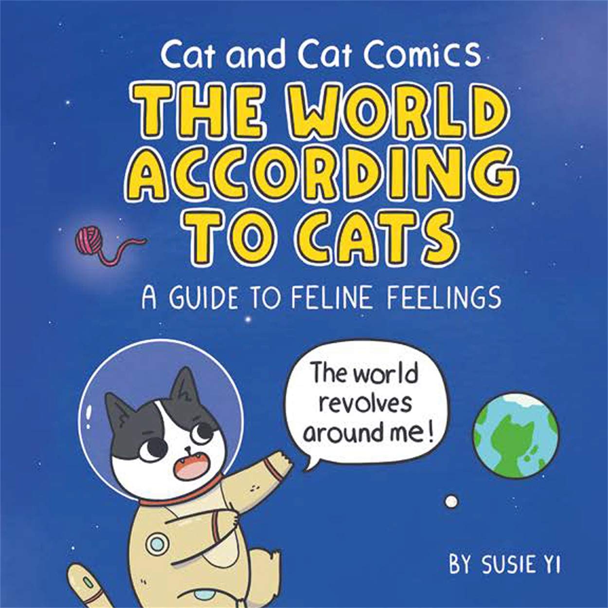 Cat and Cat Comics: The World According to Cats: A Guide to Feline Feelings,Used