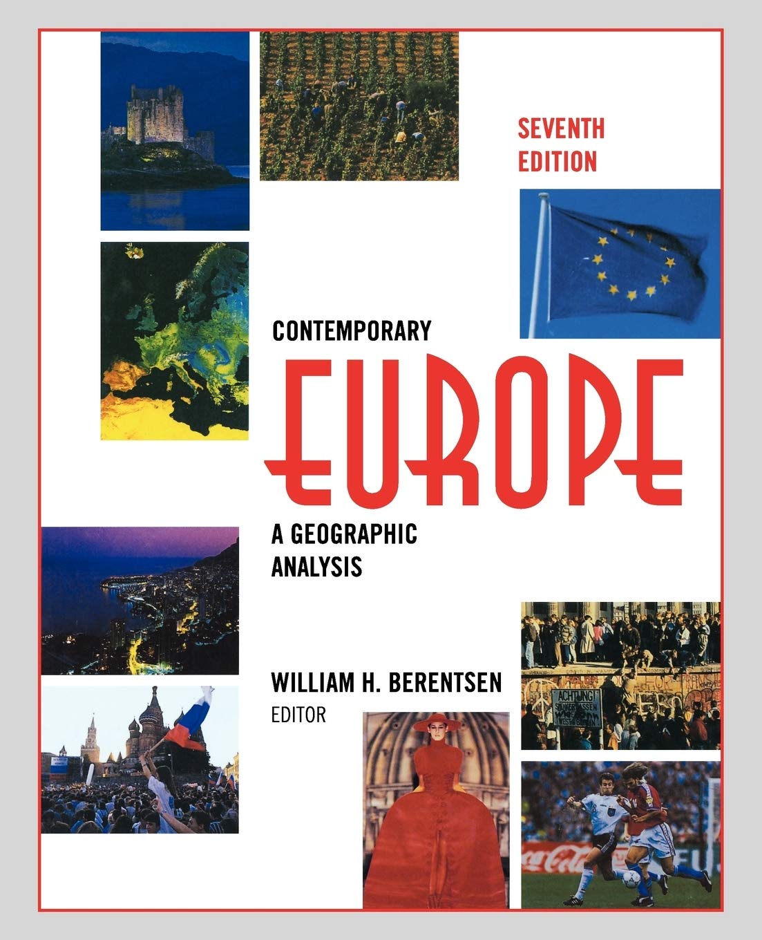 Contemporary Europe: A Geographic Analysis,Used