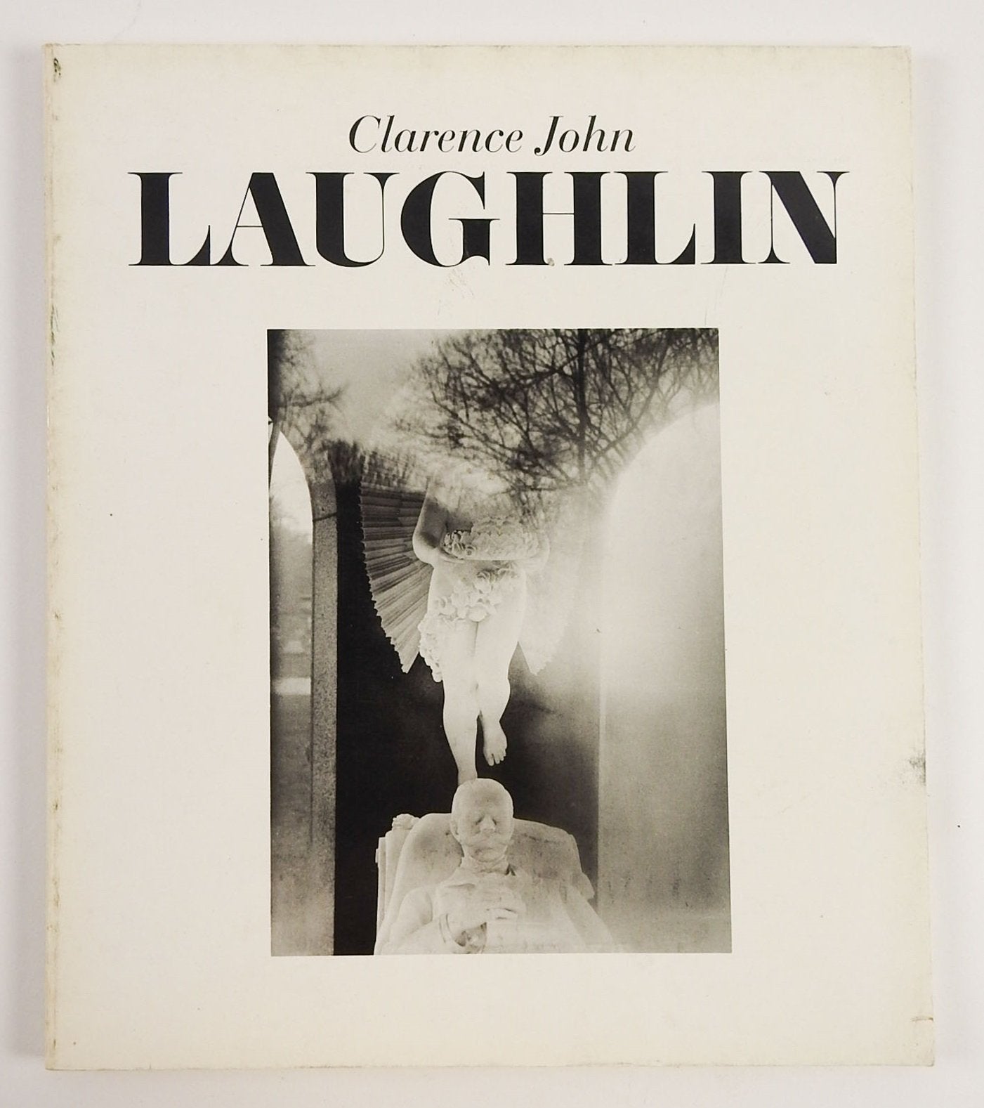 Clarence John Laughlin: The Personal Eye,New