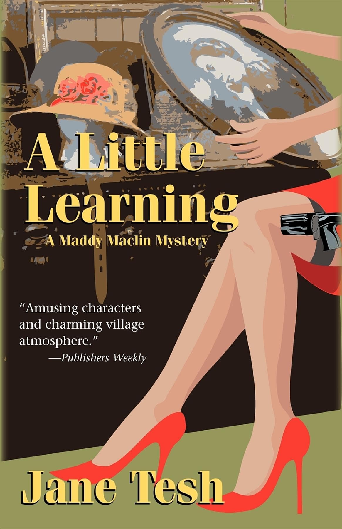 A Little Learning: A Madeline Maclin Mystery (Madeline Maclin Series, 3),Used