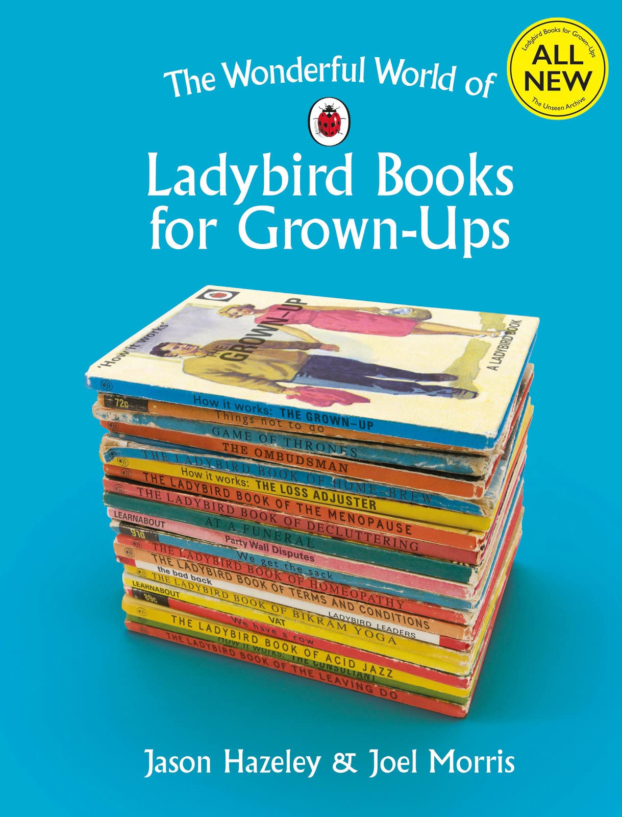 The Wonderful World of Ladybird Books for GrownUps,Used