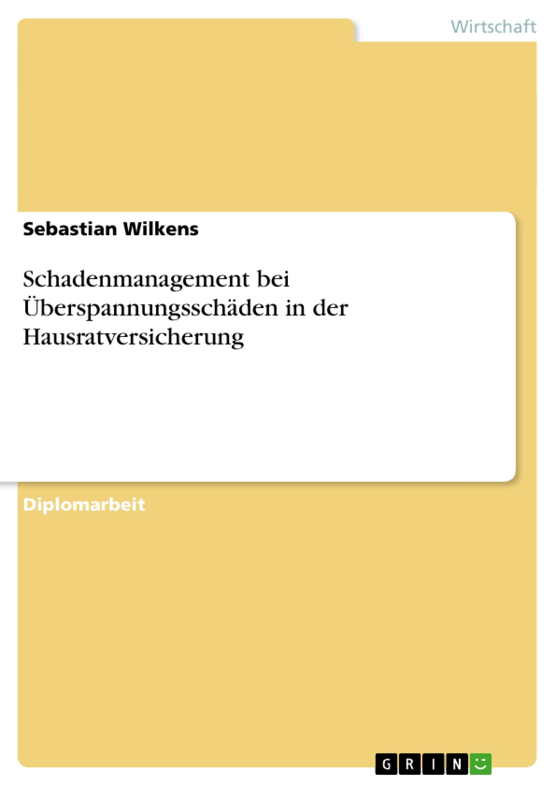 Schadenmanagement bei berspannungsschden in der Hausratversicherung (German Edition),Used