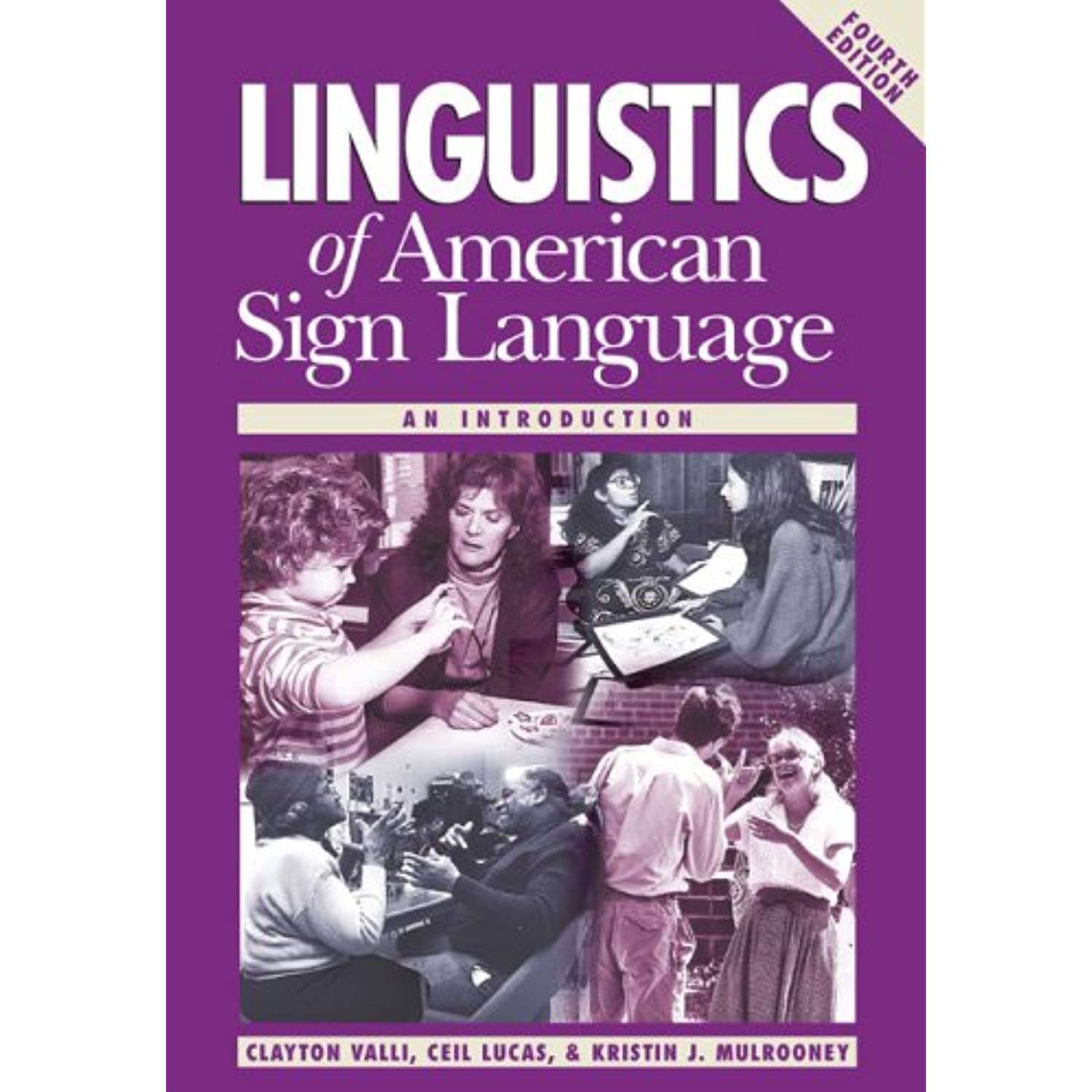 Linguistics of American Sign Language: An Introduction, 4th Ed.,Used